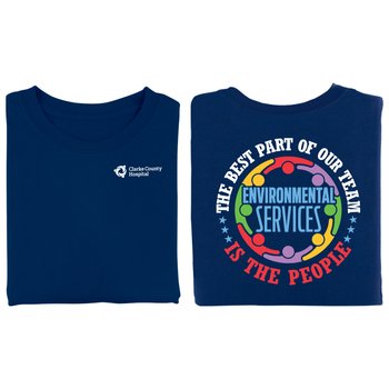 Environmental Services: The Best Part of Our Team Is the People Unisex 2-Sided Short-Sleeved T-Shirt - Silkscreened Personalization Available from Positive Promotions