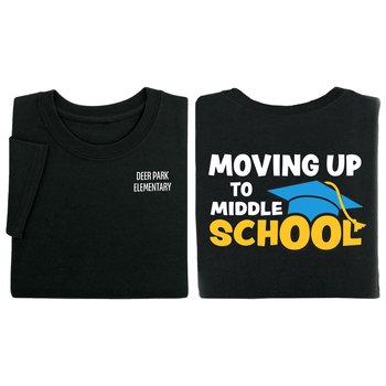 Moving Up to Middle School Unisex 2-Sided Short-Sleeved T-Shirt - Silkscreened Personalization Available from Positive Promotions