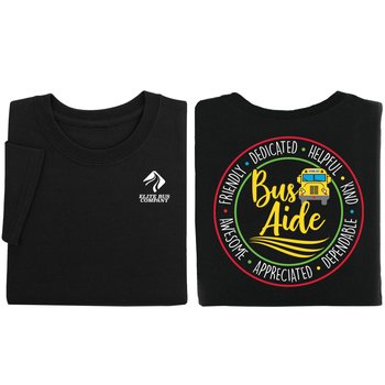 Bus Aide Positive Unisex 2-Sided Short-Sleeved T-Shirt - Silkscreened Personalization Available from Positive Promotions