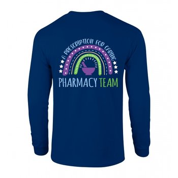Pharmacy Team: A Prescription for Caring Unisex 2-Sided Long-Sleeved T-Shirt - Silkscreened Personalization Available from Positive Promotions