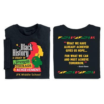 Black History: A Legacy of Strength, Courage, & Achievement Youth 2-Sided Short-Sleeved T-Shirt - Silkscreened Personalization Available from Positive Promotions