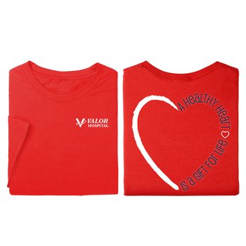 A Healthy Heart Is a Gift for Life Unbeatable! Unisex 2-Sided Short-Sleeved T-Shirt - Silkscreened Personalization Available from Positive Promotions