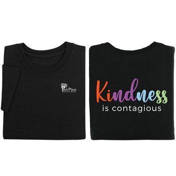 Kindness Is Contagious Unisex 2-Sided Short-Sleeved T-Shirt - Silkscreened Personalization Available from Positive Promotions