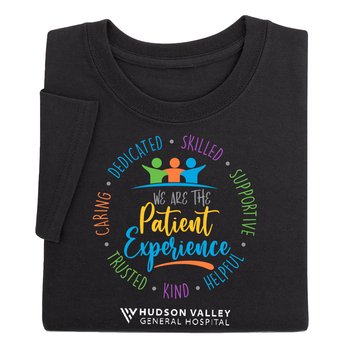We Are the Patient Experience Unisex Short-Sleeved T-Shirt - Silkscreened Personalization Available from Positive Promotions