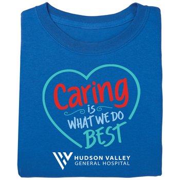 Caring Is What We Do Best Unisex Short-Sleeved T-Shirt - Silkscreened Personalization Available from Positive Promotions