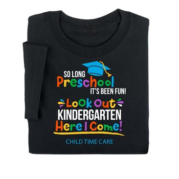 So Long Preschool; Look Out Kindergarten Gildan® Adult/Unisex Heavy Cotton T-Shirt: Best-Selling Colors - Silkscreened Personalization Available from Positive Promotions