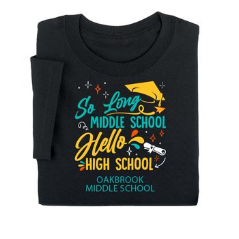 So Long Middle School/Hello High School Gildan® Unisex Heavy Cotton T-Shirt: Best-Selling Colors - Silkscreened Personalization Available from Positive Promotions