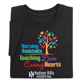 Nursing Assistants: Touching Lives, Caring Hearts Unisex Short-Sleeved T-Shirt - Silkscreened Personalization Available from Positive Promotions