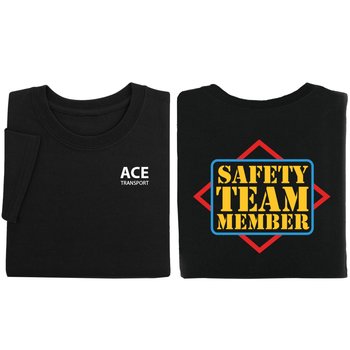 Safety Team Member Unisex 2-Sided Short-Sleeved T-Shirt - Silkscreened Personalization Available from Positive Promotions
