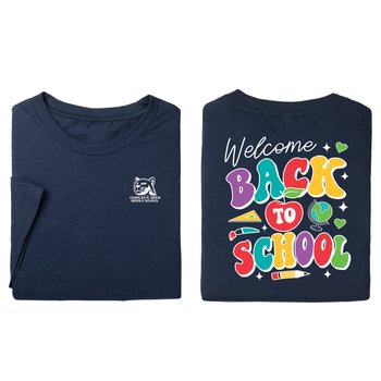 Welcome Back to School Unisex 2-Sided Short-Sleeved T-Shirt - Silkscreened Personalization Available from Positive Promotions