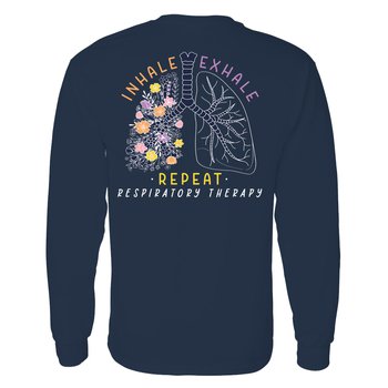 Inhale, Exhale, Repeat: Respiratory Therapy Unisex 2-Sided Long-Sleeved T-Shirt - Silkscreened Personalization Available from Positive Promotions