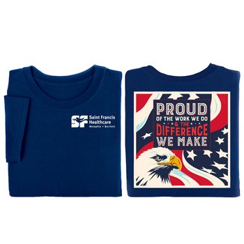 Proud of the Work We Do & the Difference We Make Unisex 2-Sided Short-Sleeved T-Shirt - Silkscreened Personalization Available from Positive Promotions