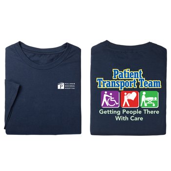 Patient Transport Team: Getting People There With Care Unisex 2-Sided Short-Sleeved T-Shirt - Silkscreened Personalization Available from Positive Promotions