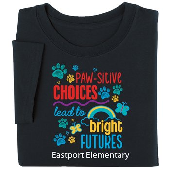 Paw-sitive Choices Lead to Bright Futures Youth Short-Sleeved T-Shirt - Silkscreened Personalization Available from Positive Promotions