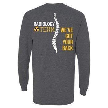 Radiology Team: We've Got Your Back Unisex 2-Sided Long-Sleeved T-Shirt - Silkscreened Personalization Available from Positive Promotions