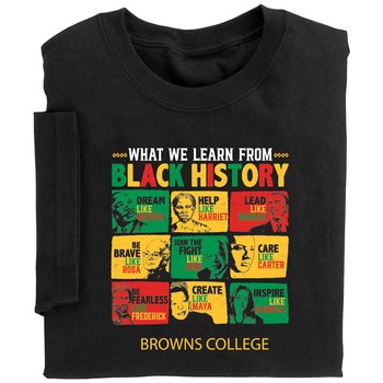 What We Learn From Black History Youth Short-Sleeved T-Shirt - Silkscreened Personalization Available from Positive Promotions