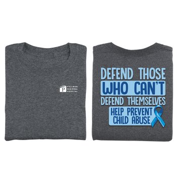 Defend Those Who Can't Defend Themselves. Help Prevent Child Abuse. Unisex 2-Sided Short-Sleeved T-Shirt - Silkscreened Personalization Available from Positive Promotions