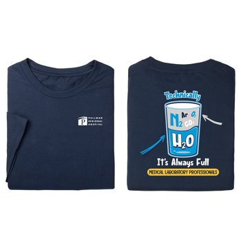 Technically It's Always Full Medical Laboratory Professionals-T-Shirt from Positive Promotions