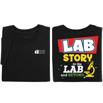Lab Story To The Lab And Beyond-2-Sided T-Shirt from Positive Promotions