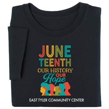 Juneteenth Our History Our Hope-Adult T-Shirt from Positive Promotions
