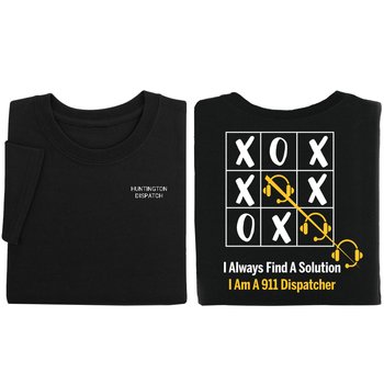 I Always Find a Solution, I Am a 911 Dispatcher. Gildan® Unisex 2-Sided Short-Sleeved T-Shirt - Silkscreened Personalization Available from Positive Promotions