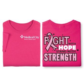 Fight With Hope, Stand With Strength Unisex 2-Sided T-Shirt - Silkscreened Personalization Available from Positive Promotions