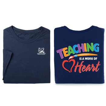 Teaching Is A Work Of Heart 2-Sided T-Shirt With Personalization from Positive Promotions