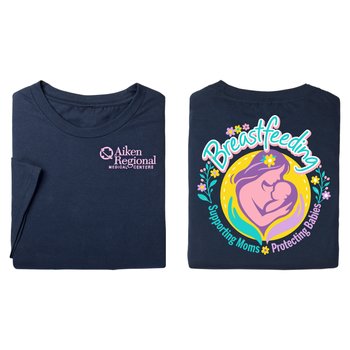 Breastfeeding: Supporting Moms, Proecting Babies - 2 Sided T-Shirt from Positive Promotions