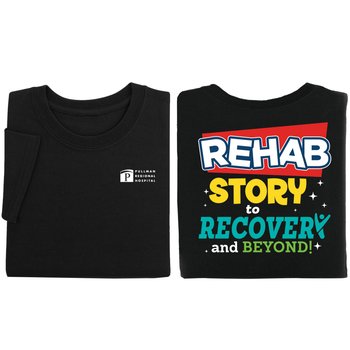 Rehab Story 2 Sided Short Sleeve T-Shirt from Positive Promotions