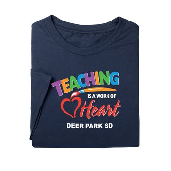 Teaching Is A Work of Heart-T-Shirt from Positive Promotions