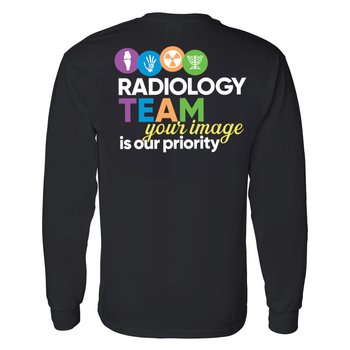 Radiology Team Your Image Is Our Priority-Long Sleeve T-shirt from Positive Promotions