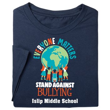 Everyone Matters: Stand Against Bullying Adult Unisex Short-Sleeved T-Shirt - Silkscreened Personalization Available from Positive Promotions