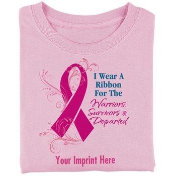 Pink I Wear A Ribbon For The Warriors, Survivors & Departed T-Shirt Cotton - Personalization Available from Positive Promotions