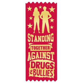 Standing Together Against Drugs & Bullies Self-Stick Red Satin Gold Foil-Stamped Ribbon - Pack of 100 from Positive Promotions
