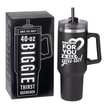 Grateful For You & All You Do! Biggie Thirst Quencher Double-Wall Stainless-Steel Tumbler 40 oz. With Handle from Positive Promotions