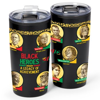 Black Heroes: A Legacy of Achievement Teton Stainless-Steel Tumbler 20-Oz. from Positive Promotions