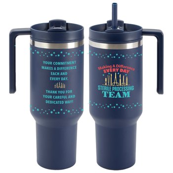 Sterile Processing Team: Making a Difference Every Day Quencher Stainless-Steel/Plastic-Lined Tumbler 40 oz. With Handle from Positive Promotions