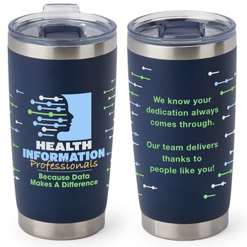 Health Information Professionals: Because Data Makes a Difference Templock Stainless-Steel Vacuum-Insulated Tumbler 20 oz. from Positive Promotions