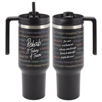 Rehab It Takes A Team Quencher Stainless Steel/Plastic-Lined Tumbler With Handle 40-Oz. from Positive Promotions