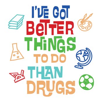 I've Got Better Things to Do Than Drugs Temporary Tattoos - Pack of 100 from Positive Promotions