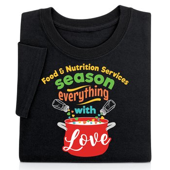 Food & Nutrition Services Season Everything With Love Unisex Short-Sleeved T-Shirt from Positive Promotions