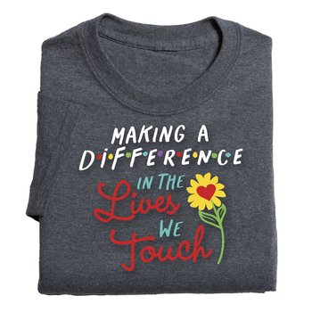 Making a Difference in the Lives We Touch Unisex Short-Sleeved T-Shirt from Positive Promotions
