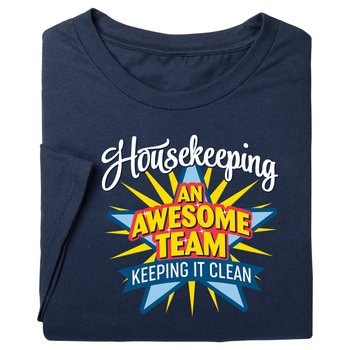 Housekeeping: An Awesome Team Keeping It Clean Unisex Short-Sleeved T-Shirt from Positive Promotions