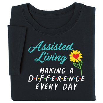 Assisted Living: Making A Difference Everyday-Short-Sleeve T-Shirt from Positive Promotions