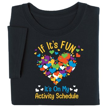 If It's Fun, It's on My Activity Schedule Unisex Short-Sleeved T-Shirt from Positive Promotions