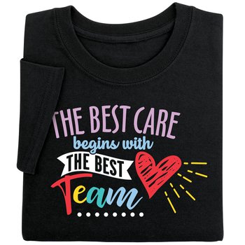 The Best Care Begins With the Best Team Unisex Short-Sleeved T-Shirt from Positive Promotions