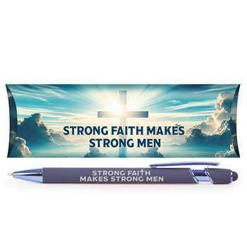 Strong Faith Makes Strong Men Ultimate Soft-Touch Metal Stylus Pen from Positive Promotions