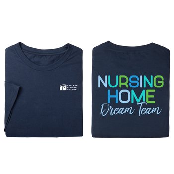 Nursing Home Dream Team Unisex 2-Sided Short-Sleeved T-Shirt in Gift Box - Silkscreened Personalization Available from Positive Promotions