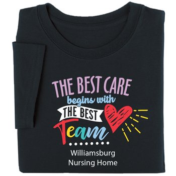 The Best Care Begins With the Best Team Unisex Short-Sleeved T-Shirt in Gift Box - Silkscreened Personalization Available from Positive Promotions