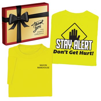Stay Alert Don't Get Hurt T-Shirt with Appreciation Box from Positive Promotions